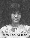 Mrs Tan Ki Kan